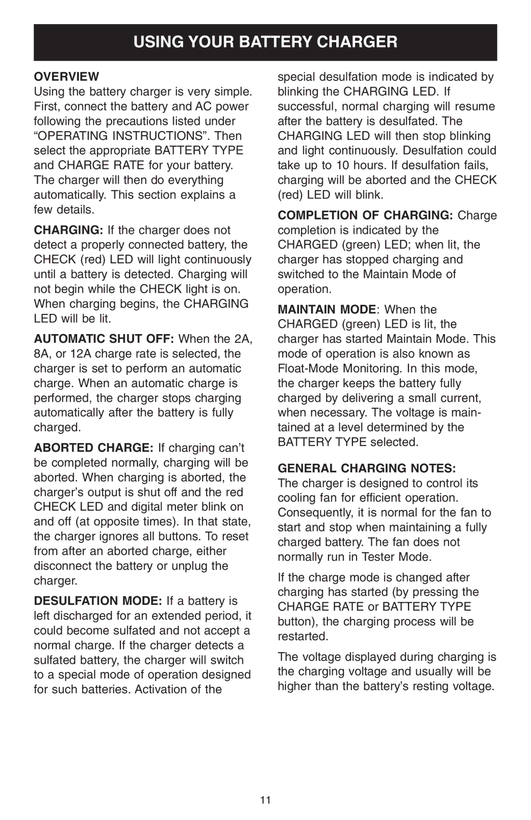 Schumacher 1200A owner manual Using Your Battery Charger, Completion of Charging Charge, General Charging Notes 