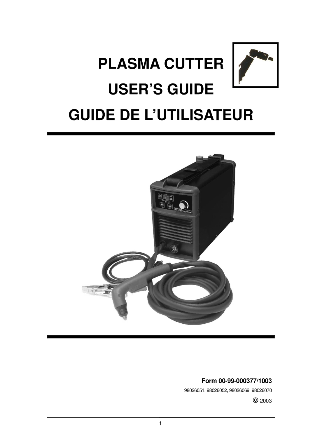 Schumacher 120V manual Plasma Cutter USER’S Guide Guide DE L’UTILISATEUR 