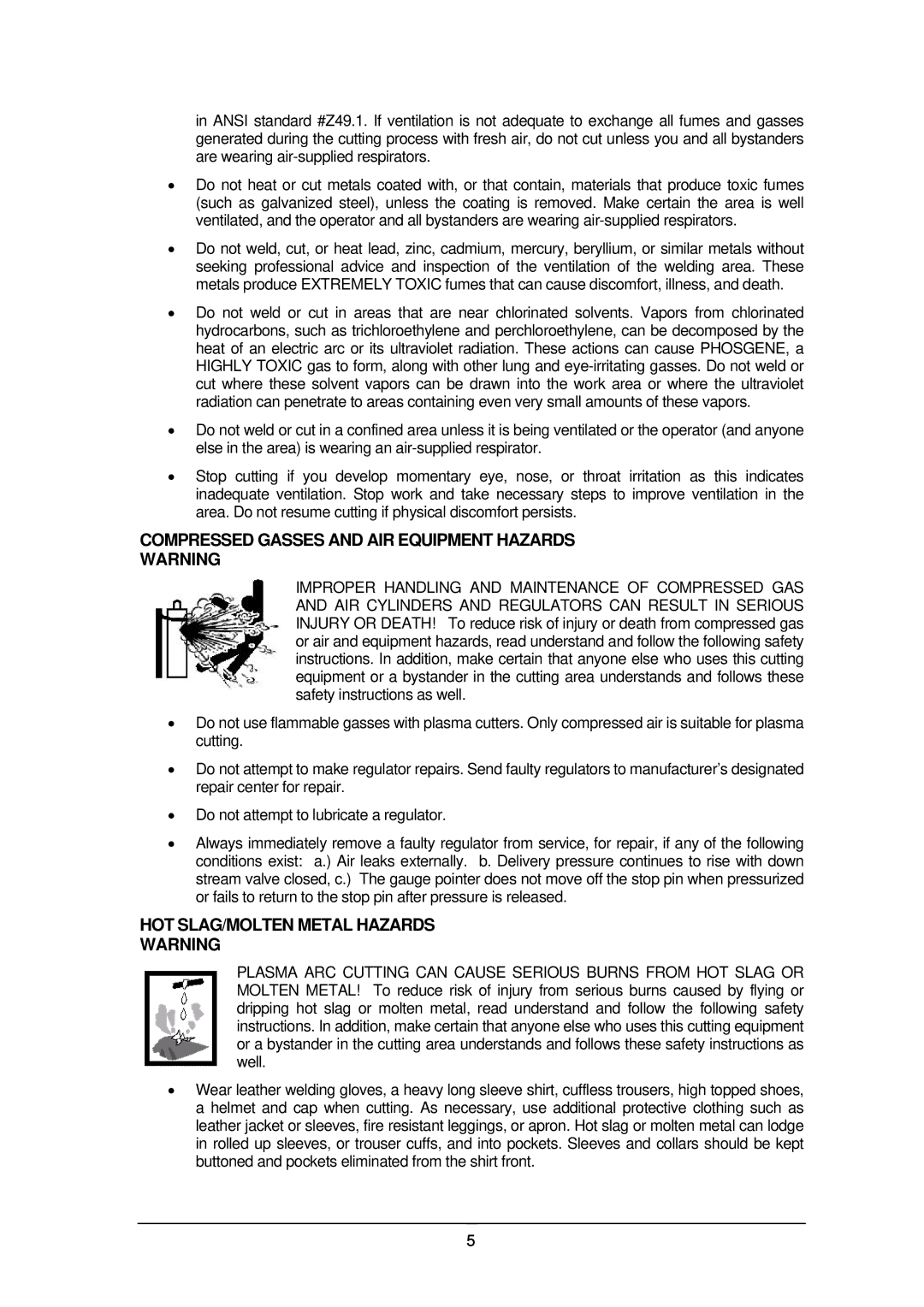 Schumacher 120V manual Compressed Gasses and AIR Equipment Hazards, HOT SLAG/MOLTEN Metal Hazards 