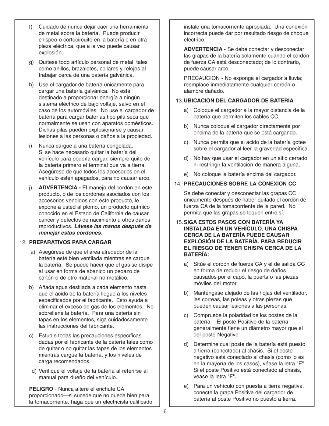 Schumacher 1562A Preparativos Para Cargar, Ubicacion DEL Cargador DE Bateria, Precauciones Sobre LA Conexion CC 