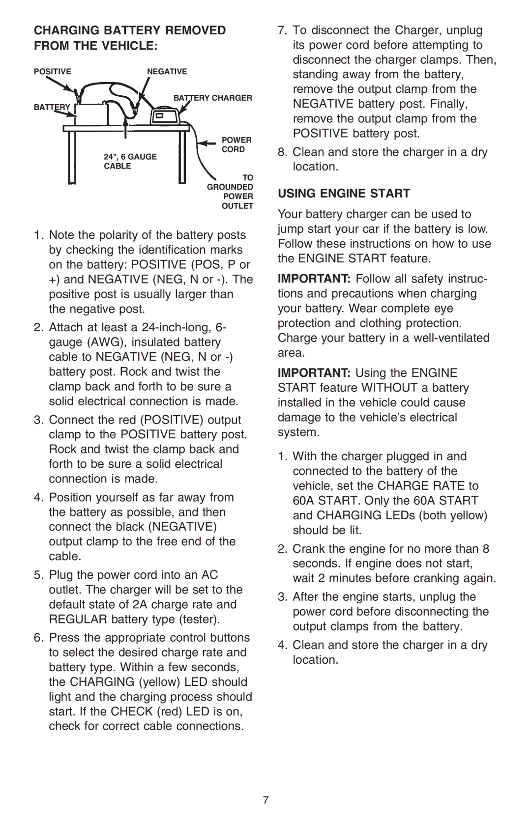 Schumacher 6000A owner manual Charging Battery Removed from the Vehicle, Using Engine Start 