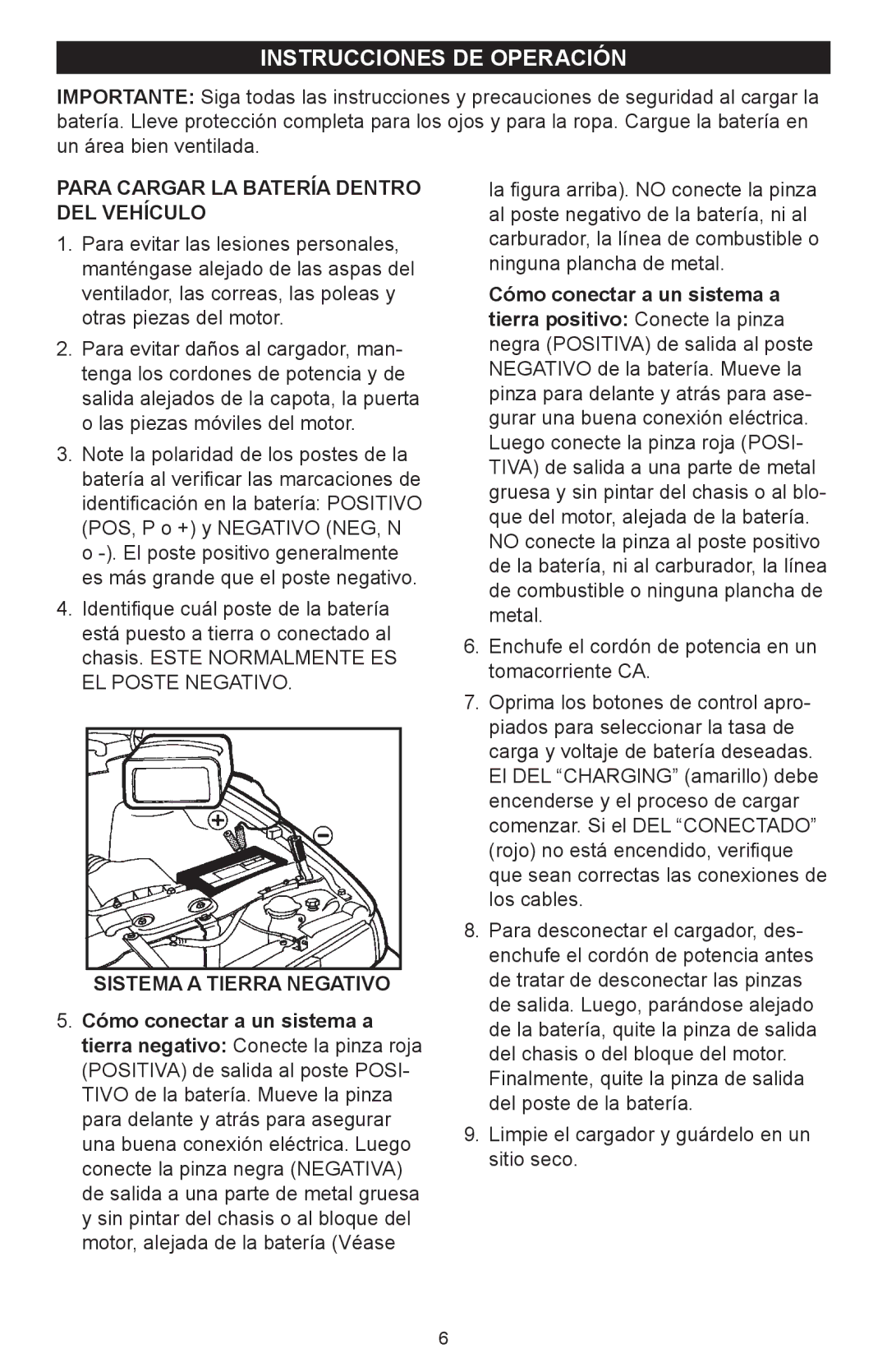 Schumacher 600A Instrucciones DE Operación, Para Cargar LA Batería Dentro DEL Vehículo, Sistema a Tierra Negativo 