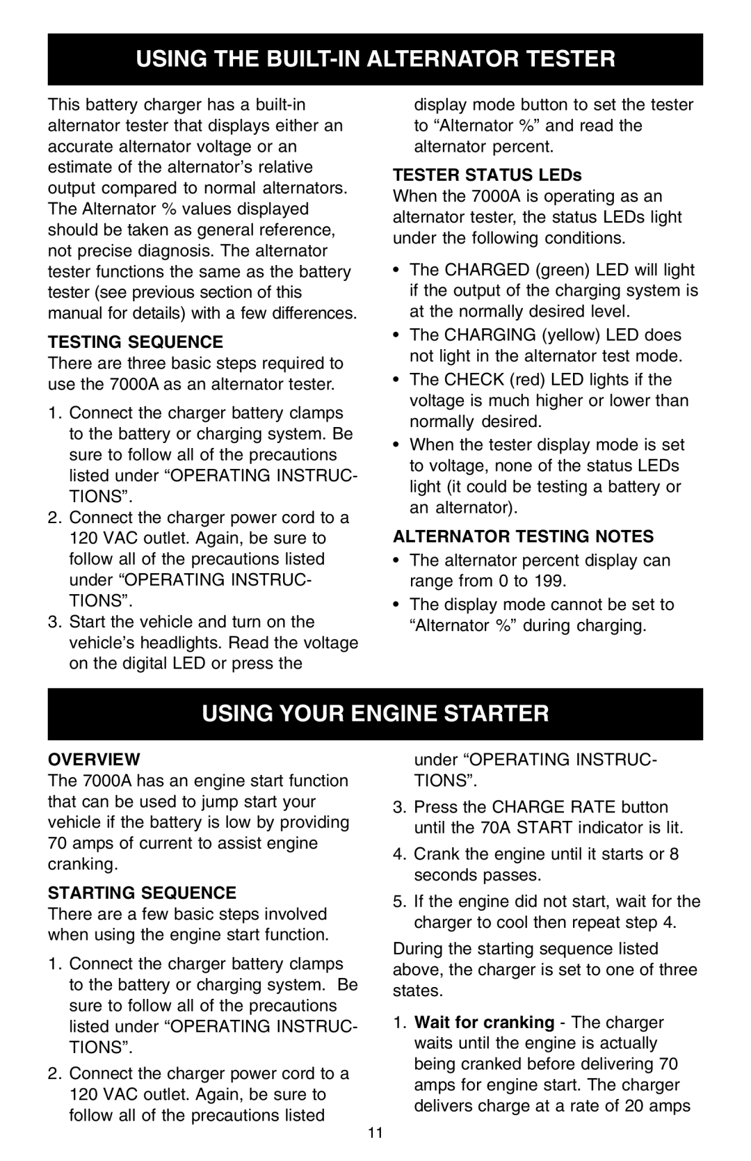 Schumacher 7000A owner manual Using the BUILT-IN Alternator Tester, Using Your Engine Starter, Alternator Testing Notes 