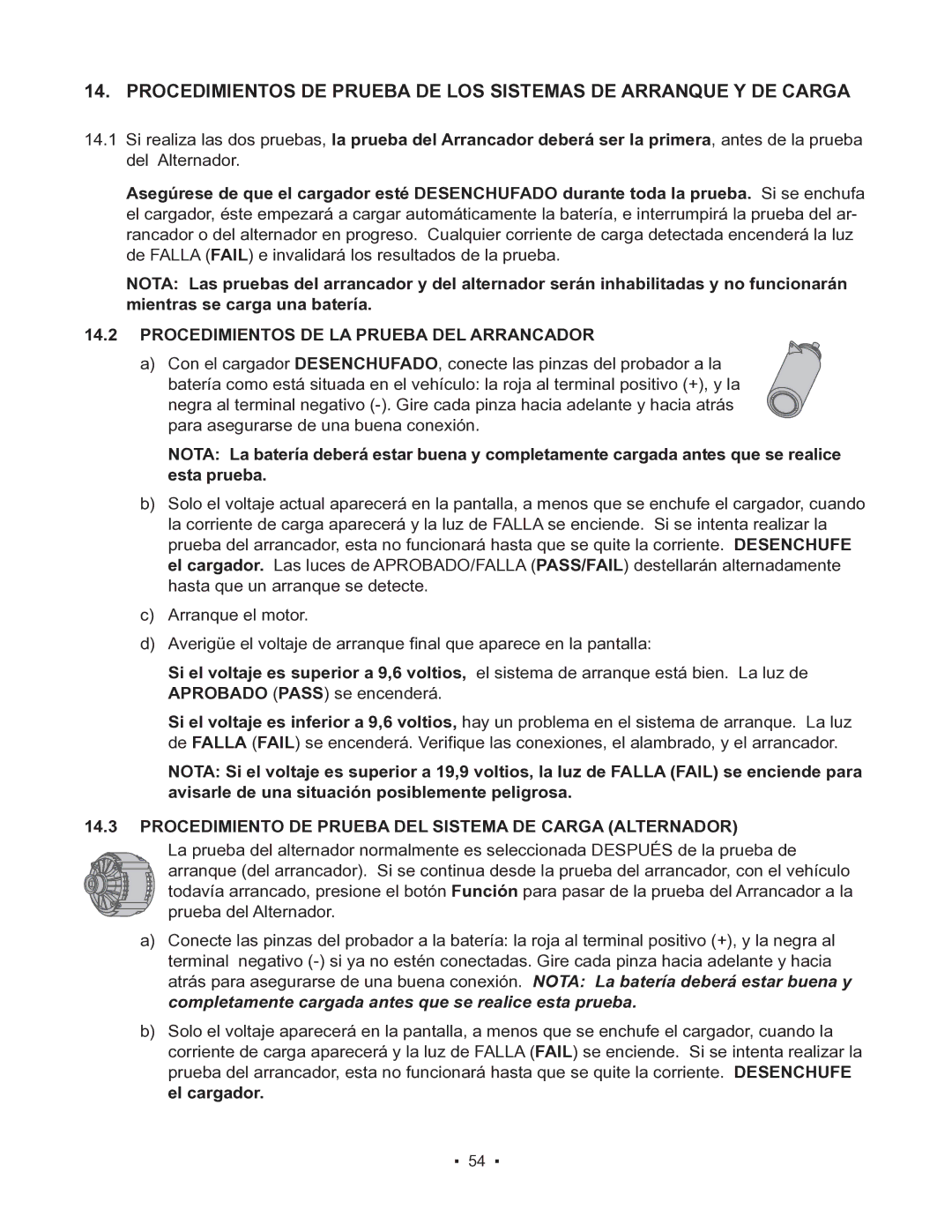 Schumacher 85-8100 Procedimientos DE LA Prueba DEL Arrancador, Procedimiento DE Prueba DEL Sistema DE Carga Alternador 