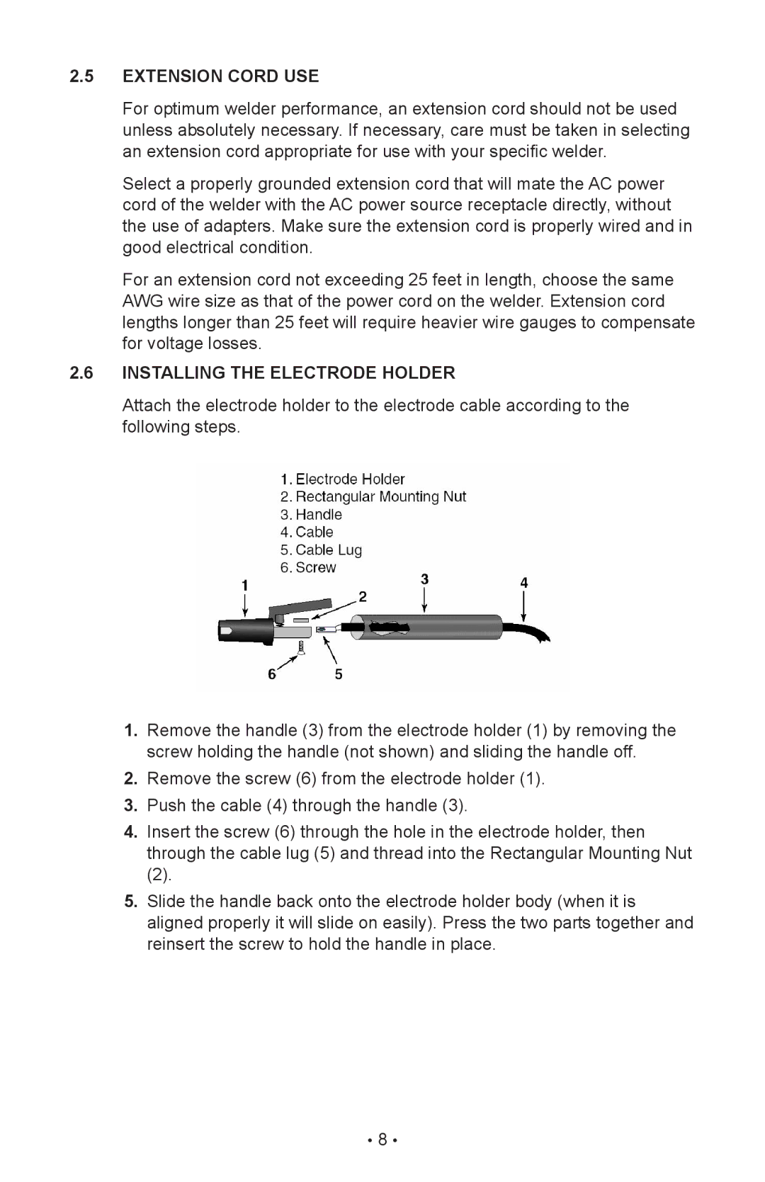 Schumacher 00-99-000985/1009, 98026071, 94070A manual Extension Cord USE, Installing the Electrode Holder 