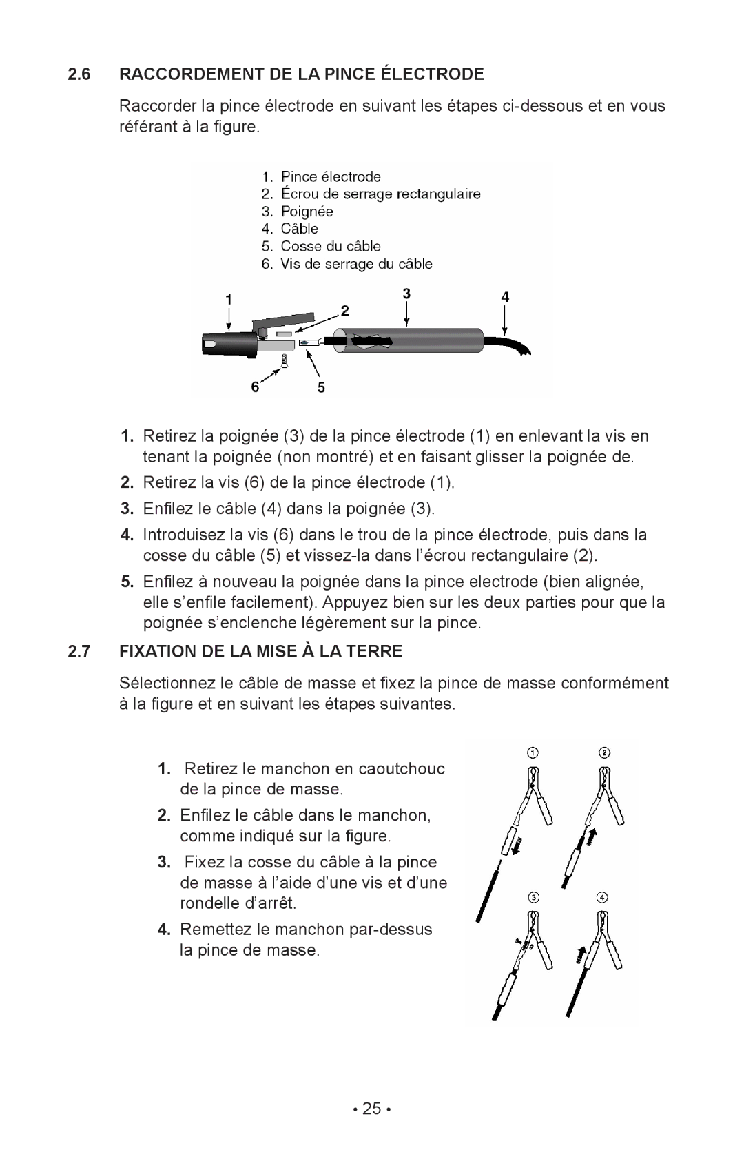 Schumacher 98026071, 94070A, 00-99-000985 manual Raccordement DE LA Pince Électrode, Fixation DE LA Mise À LA Terre 