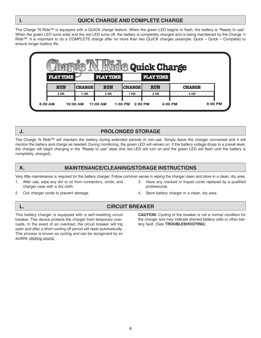 Schumacher CR-100A Quick Charge and Complete Charge, Prolonged Storage, MAINTENANCE/CLEANING/STORAGE Instructions 