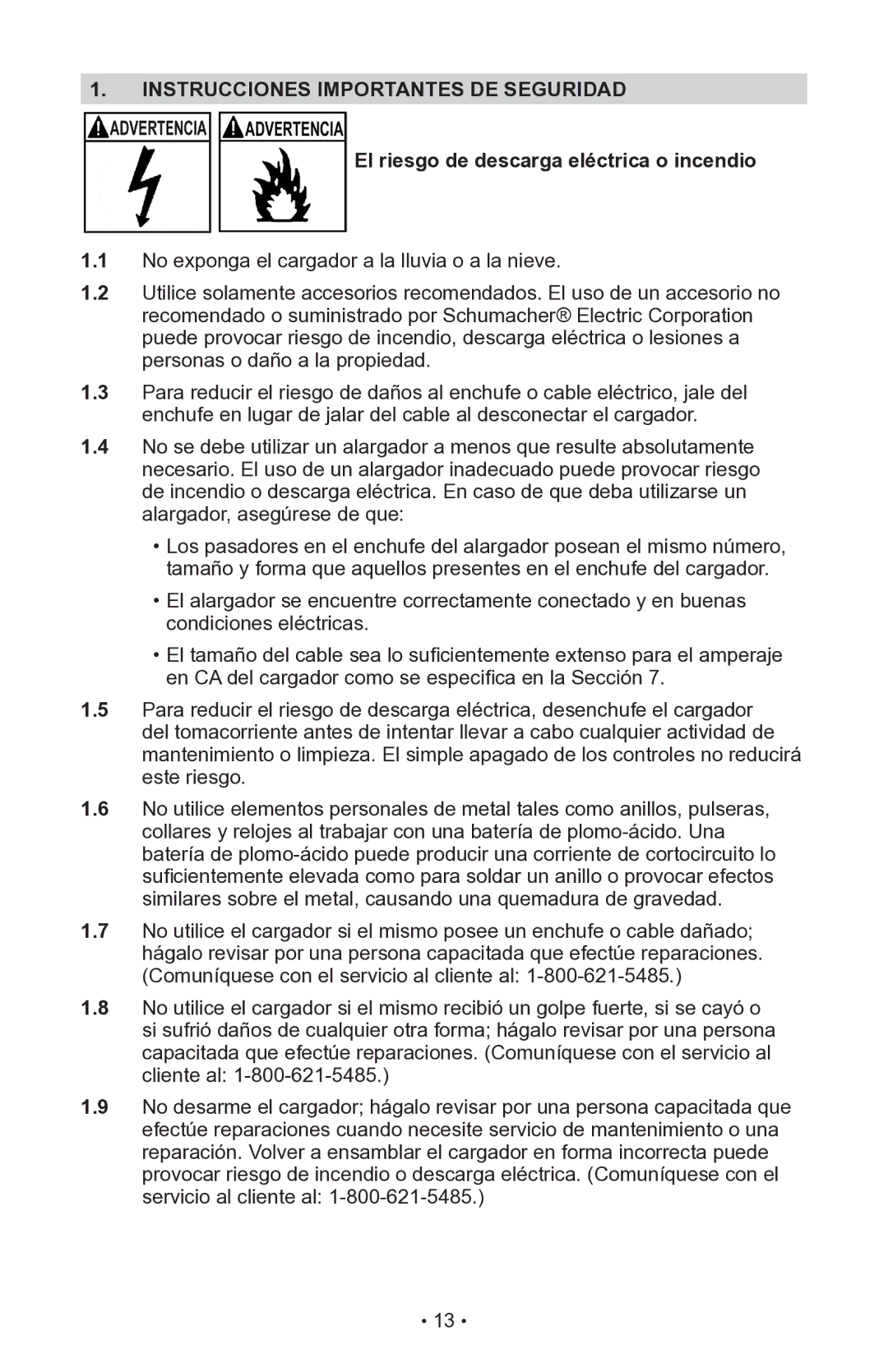 Schumacher INC-14825A owner manual Instrucciones Importantes DE Seguridad, El riesgo de descarga eléctrica o incendio 