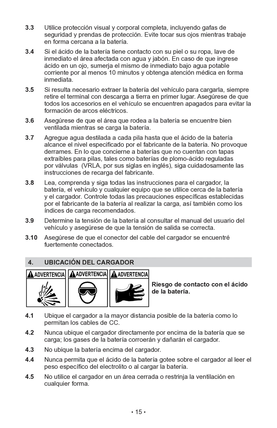 Schumacher INC-14825A owner manual Ubicación DEL Cargador, Riesgo de contacto con el ácido de la batería 