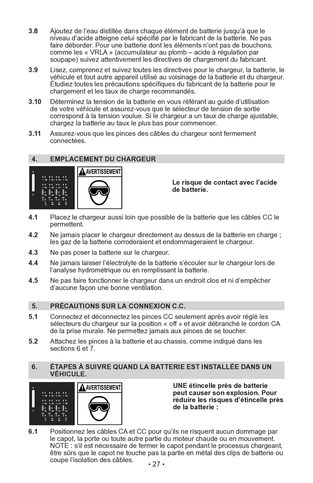 Schumacher 00-99-000940-0110, INC-406AC, 94080043 Emplacement DU Chargeur, Le risque de contact avec l’acide de batterie 