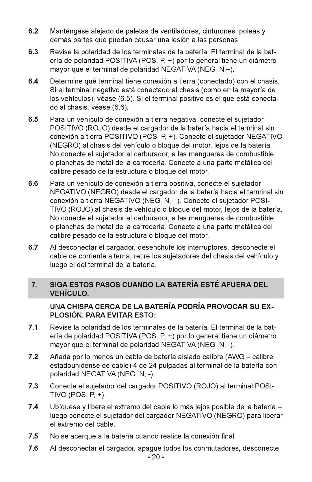 Schumacher INC-800A, 94080034, 00-99-000835/1208 owner manual Siga Estos Pasos cuando la batería esté afuera del vehículo 