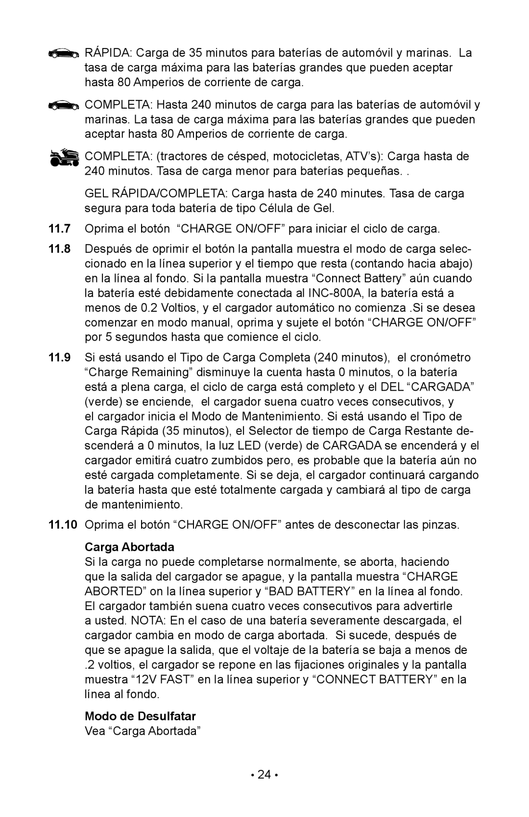 Schumacher INC-800A, 94080034, 00-99-000835/1208 owner manual Modo de Desulfatar Vea Carga Abortada 