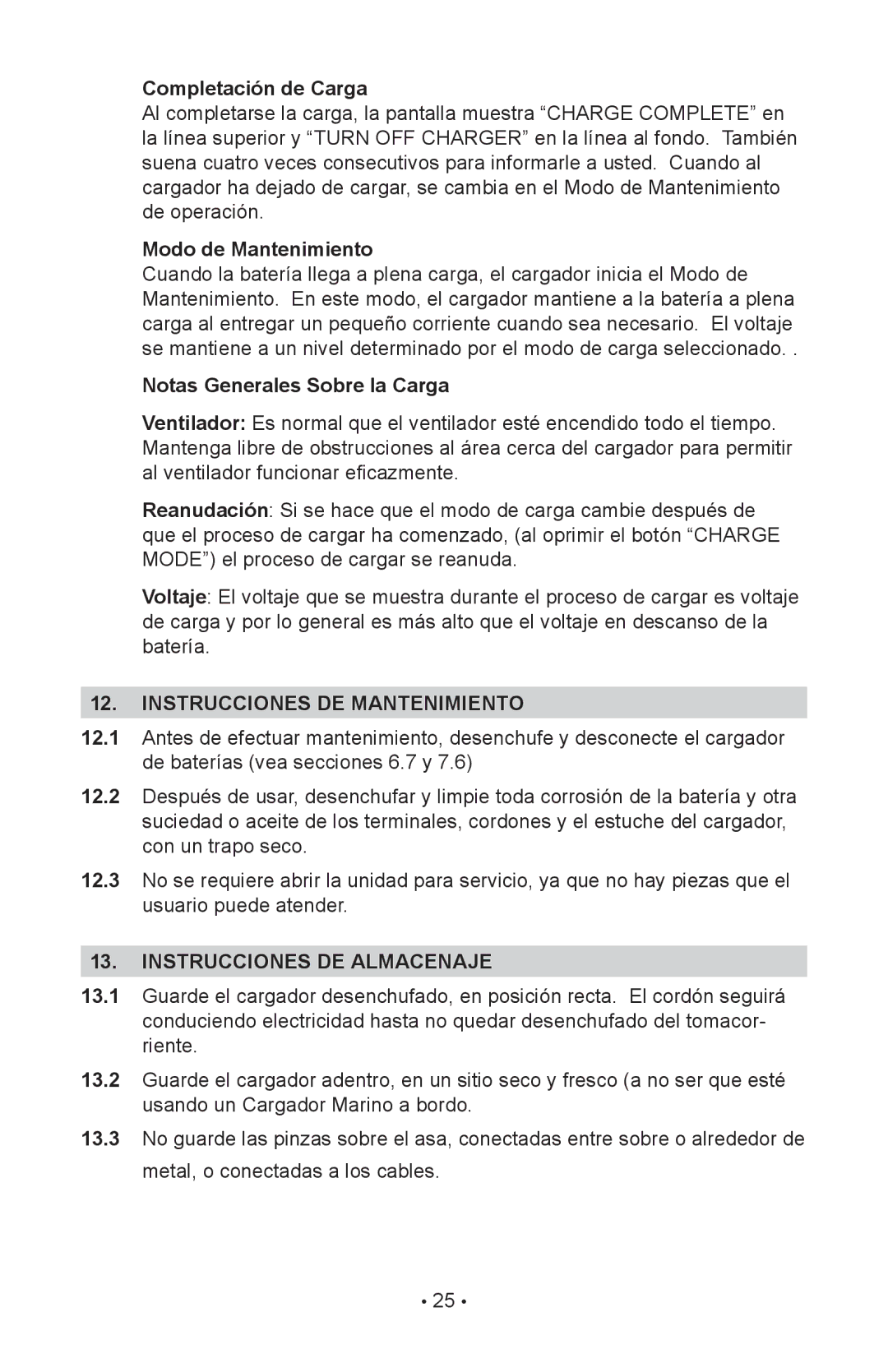 Schumacher INC-800A, 94080034, 00-99-000835 Completación de Carga, Modo de Mantenimiento, Notas Generales Sobre la Carga 