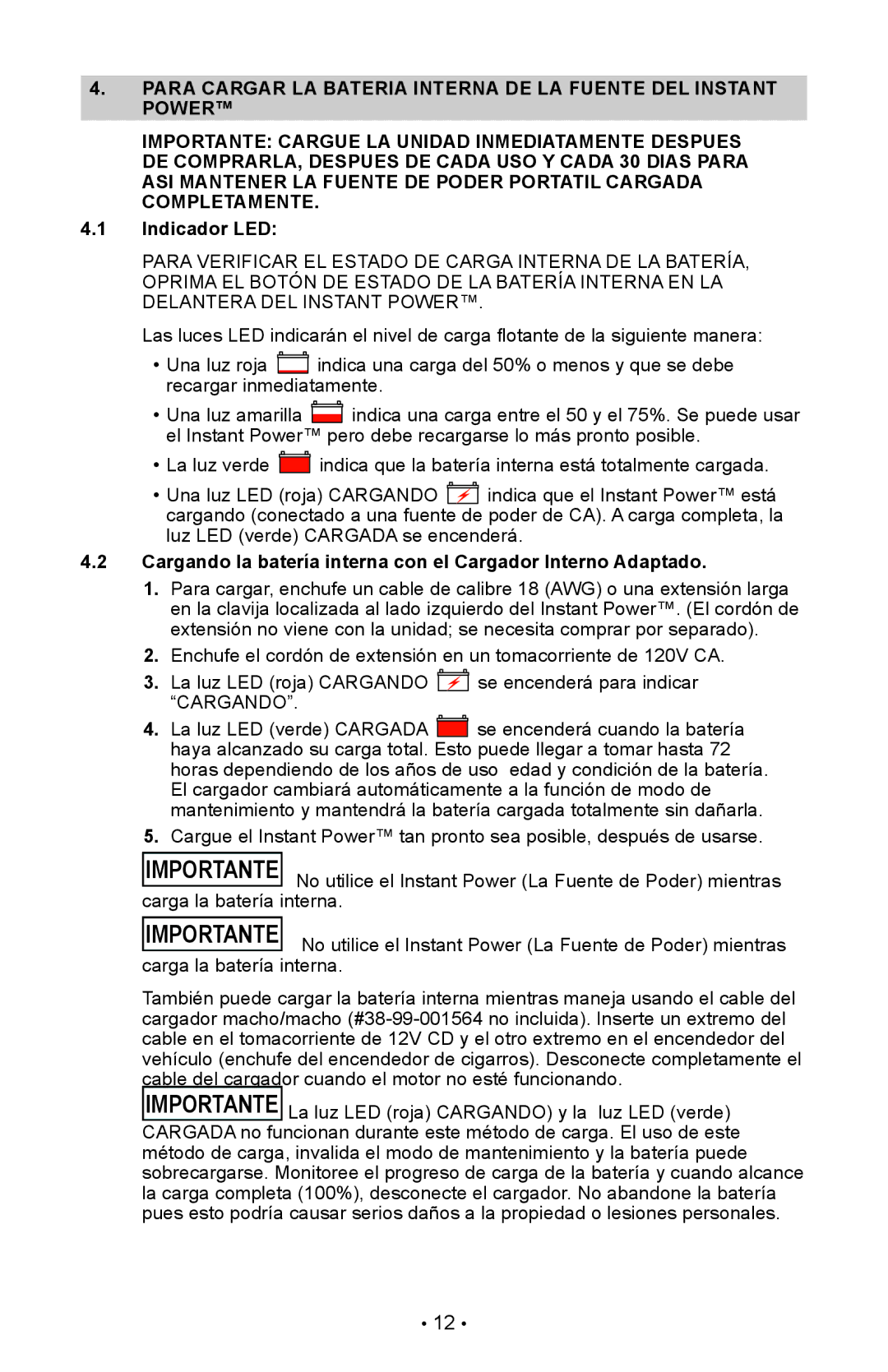 Schumacher IP-125C, IP-95C owner manual Indicador LED, Cargando la batería interna con el Cargador Interno Adaptado 