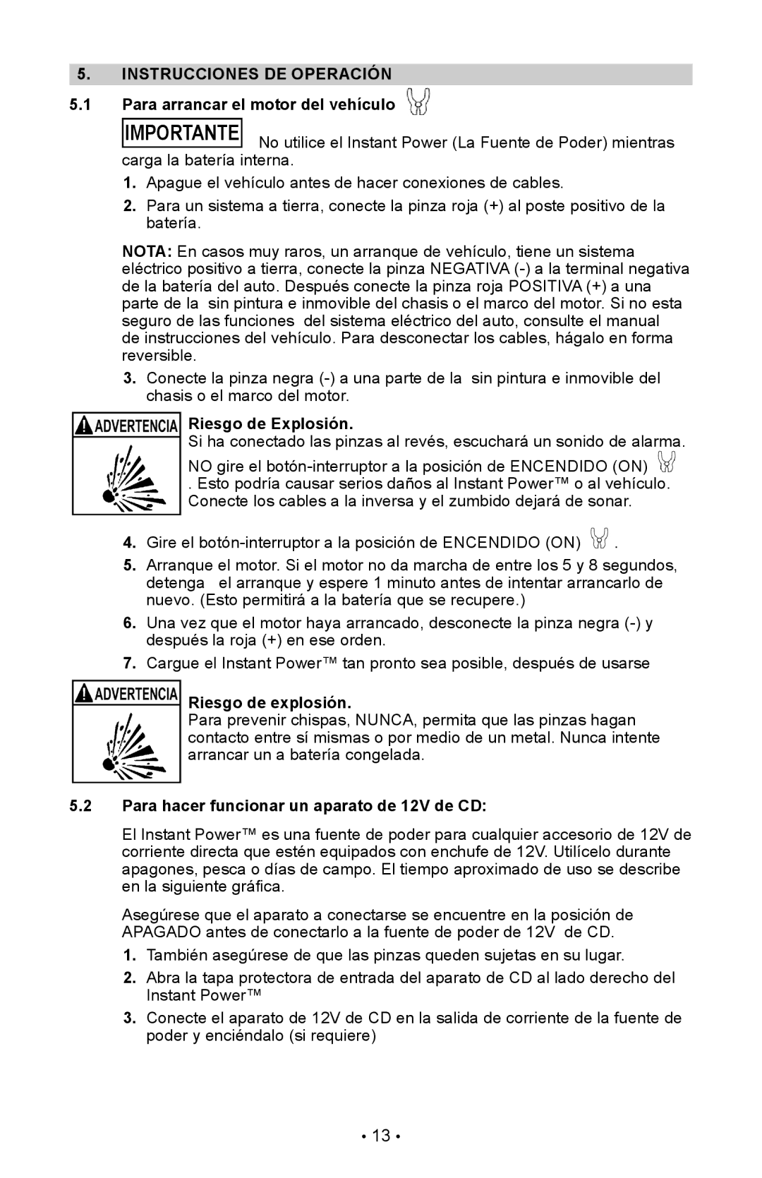 Schumacher IP-95C, IP-125C owner manual Instrucciones DE Operación, Para arrancar el motor del vehículo, Riesgo de Explosión 