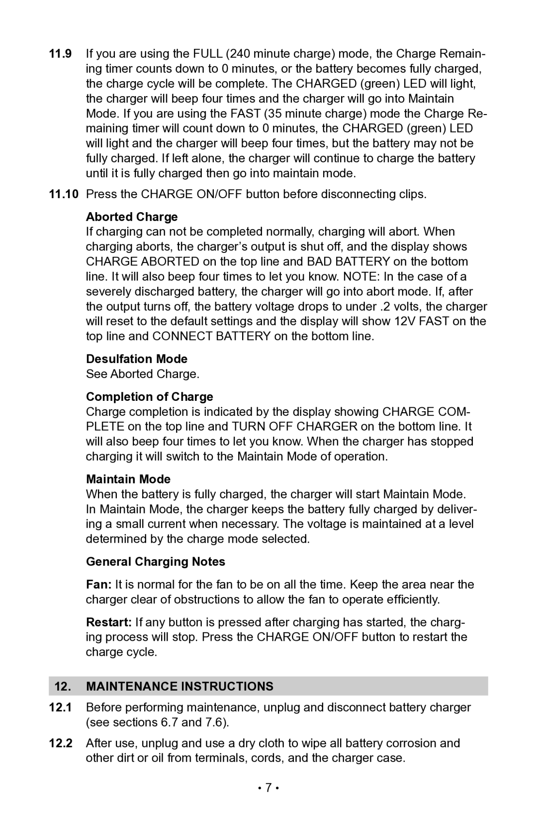 Schumacher 00-99-000942, NIN-800A, 94085893 Desulfation Mode See Aborted Charge Completion of Charge, Maintain Mode 