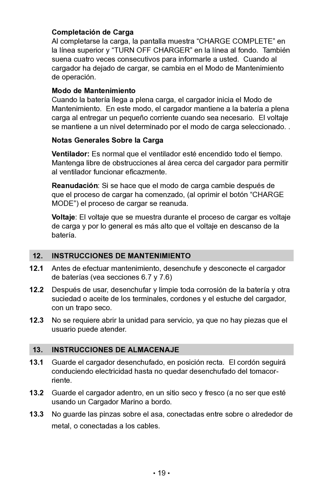 Schumacher 00-99-000942, NIN-800A, 94085893 Completación de Carga, Modo de Mantenimiento, Notas Generales Sobre la Carga 