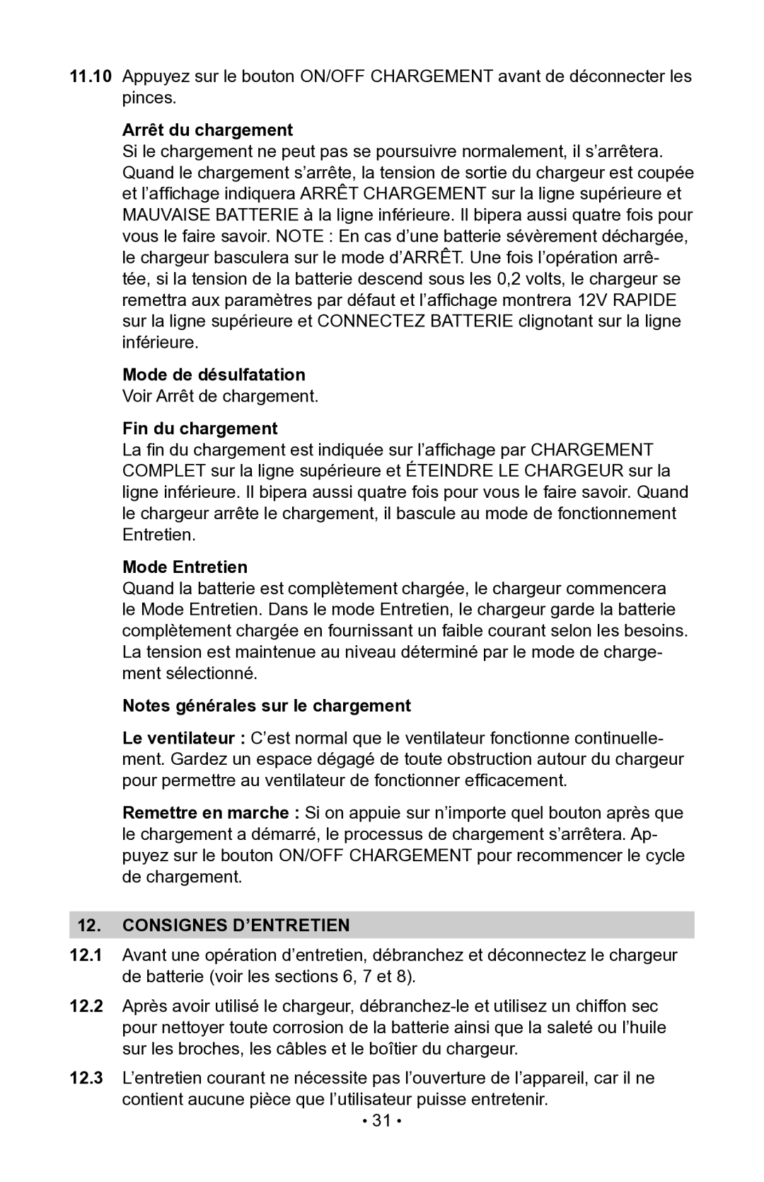 Schumacher 00-99-000942, NIN-800A, 94085893 Arrêt du chargement, Mode de désulfatation, Fin du chargement, Mode Entretien 