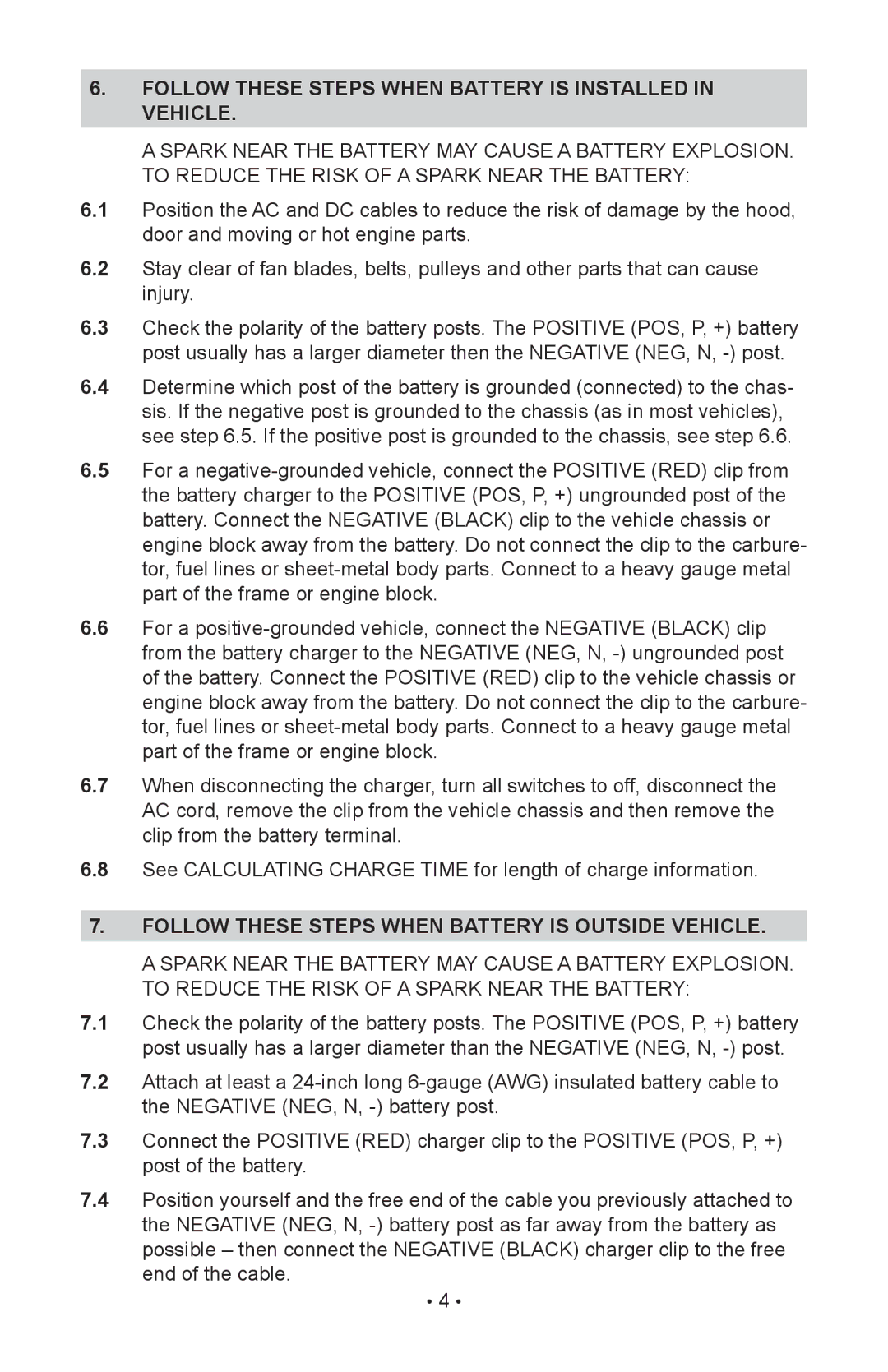 Schumacher 00-99-000943, NIN-812A, 94085894 owner manual Follow These Steps When Battery is Installed in Vehicle 