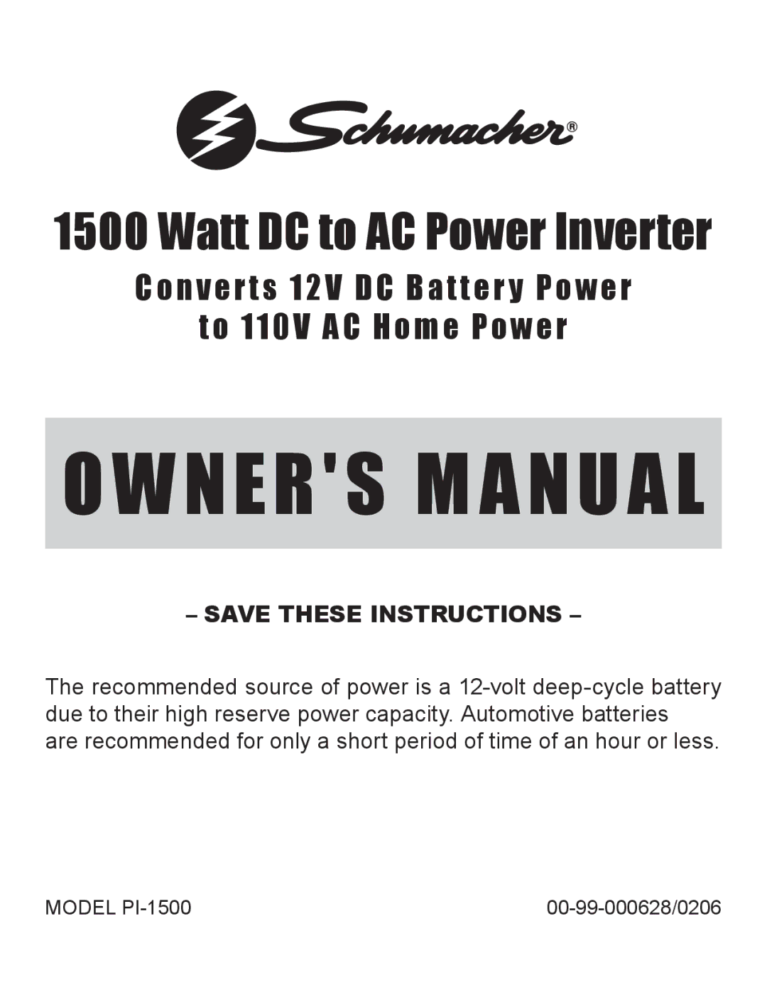 Schumacher PI-1500 owner manual Watt DC to AC Power Inverter 