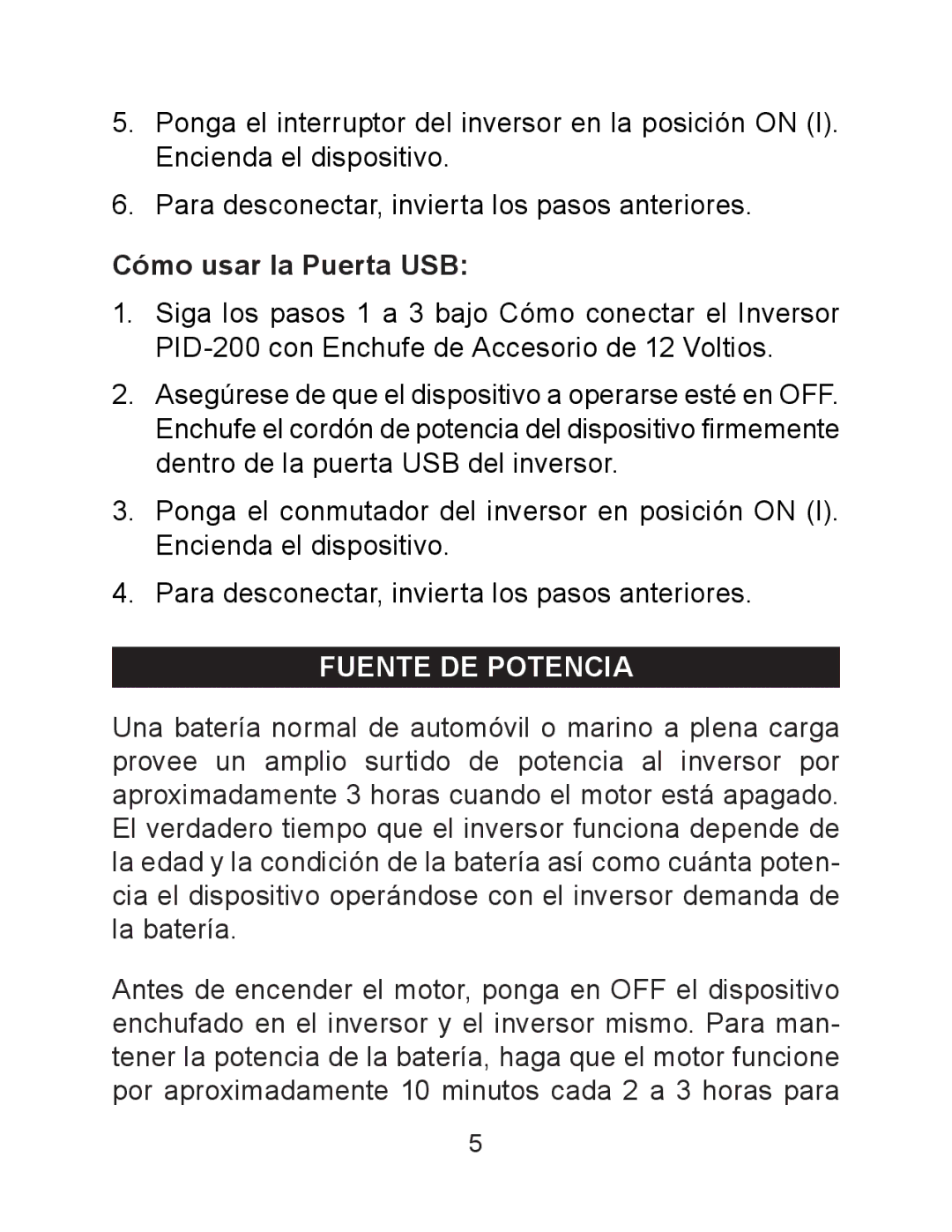 Schumacher PID-200 owner manual Cómo usar la Puerta USB, Fuente DE Potencia 