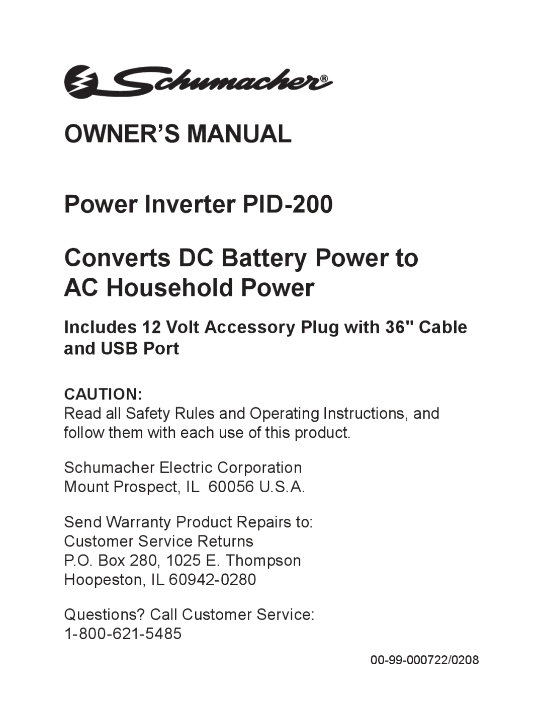 Schumacher PID-200 owner manual Includes 12 Volt Accessory Plug with 36 Cable and USB Port 