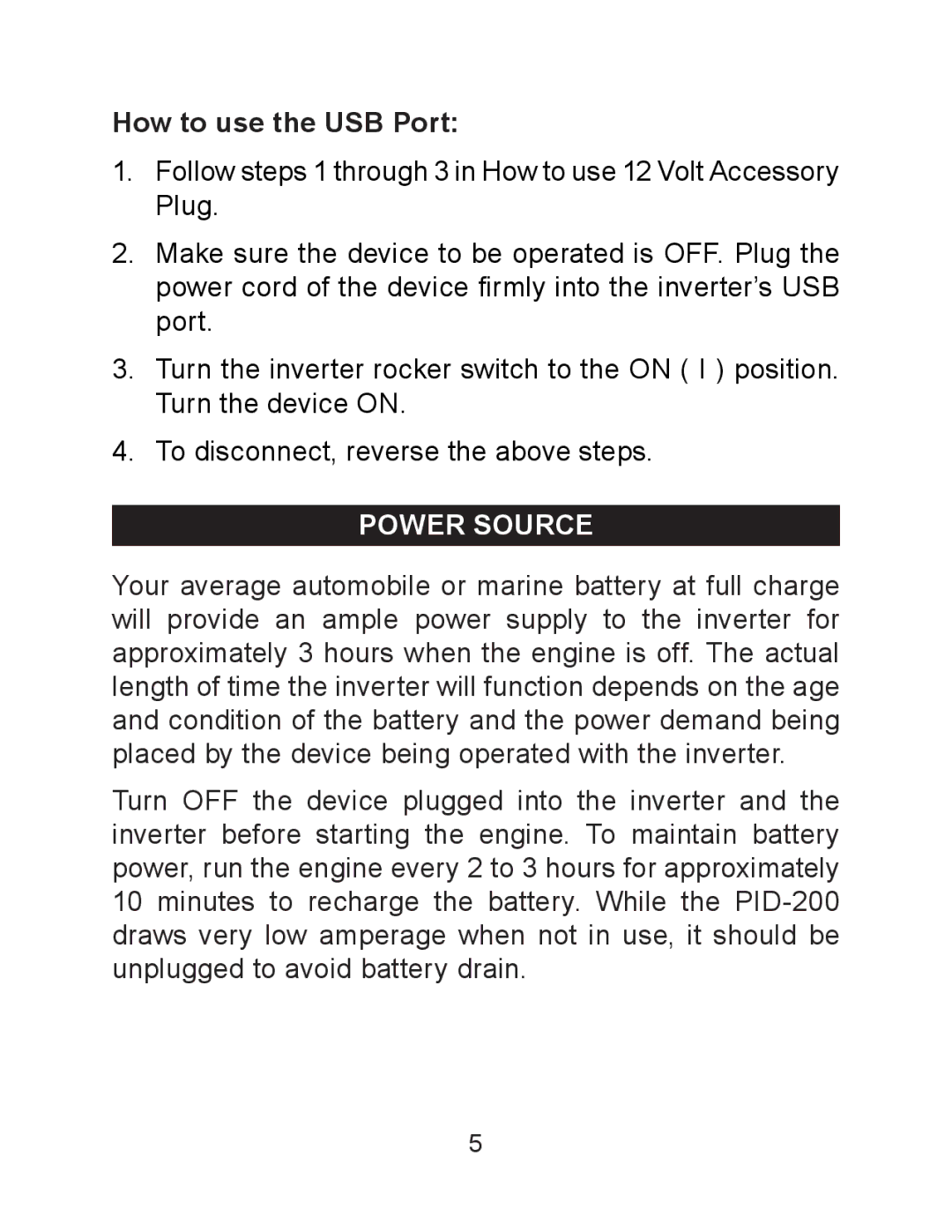 Schumacher PID-200 owner manual How to use the USB Port, Power Source 