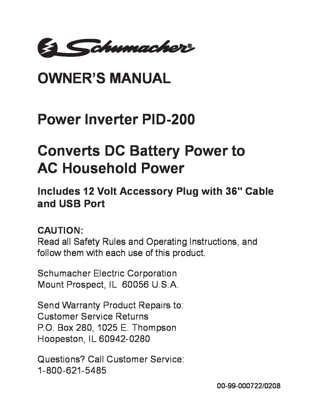 Schumacher PID-200 owner manual Includes 12 Volt Accessory Plug with 36 Cable and USB Port 