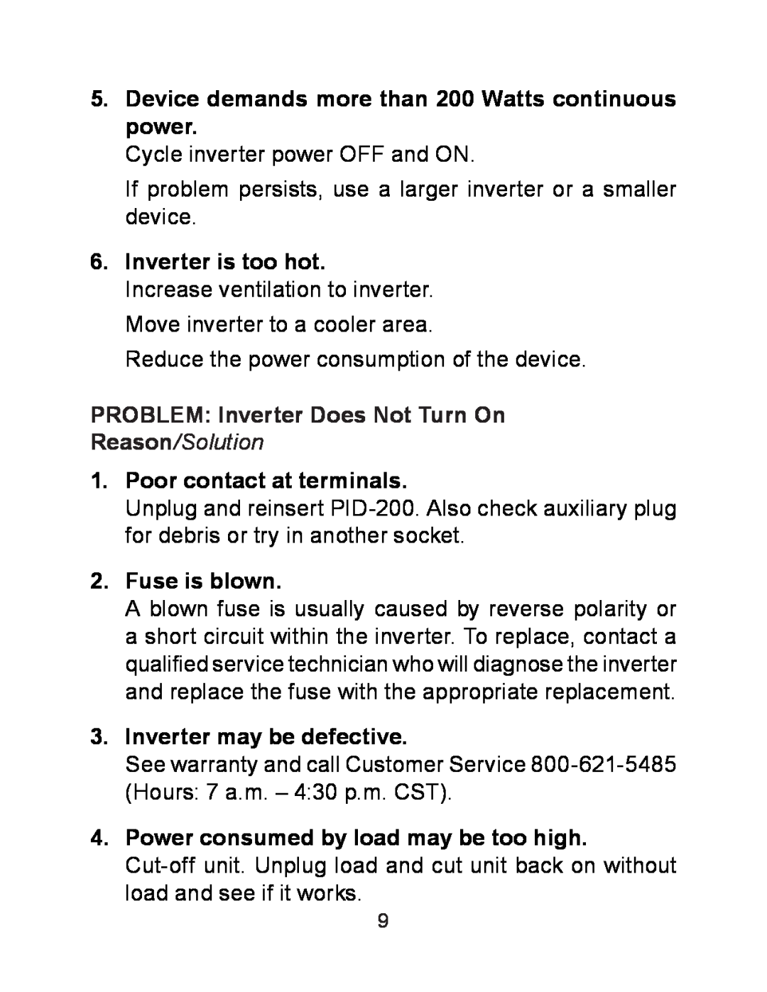 Schumacher PID-200 owner manual Device demands more than 200 Watts continuous power, Inverter is too hot, Reason/Solution 