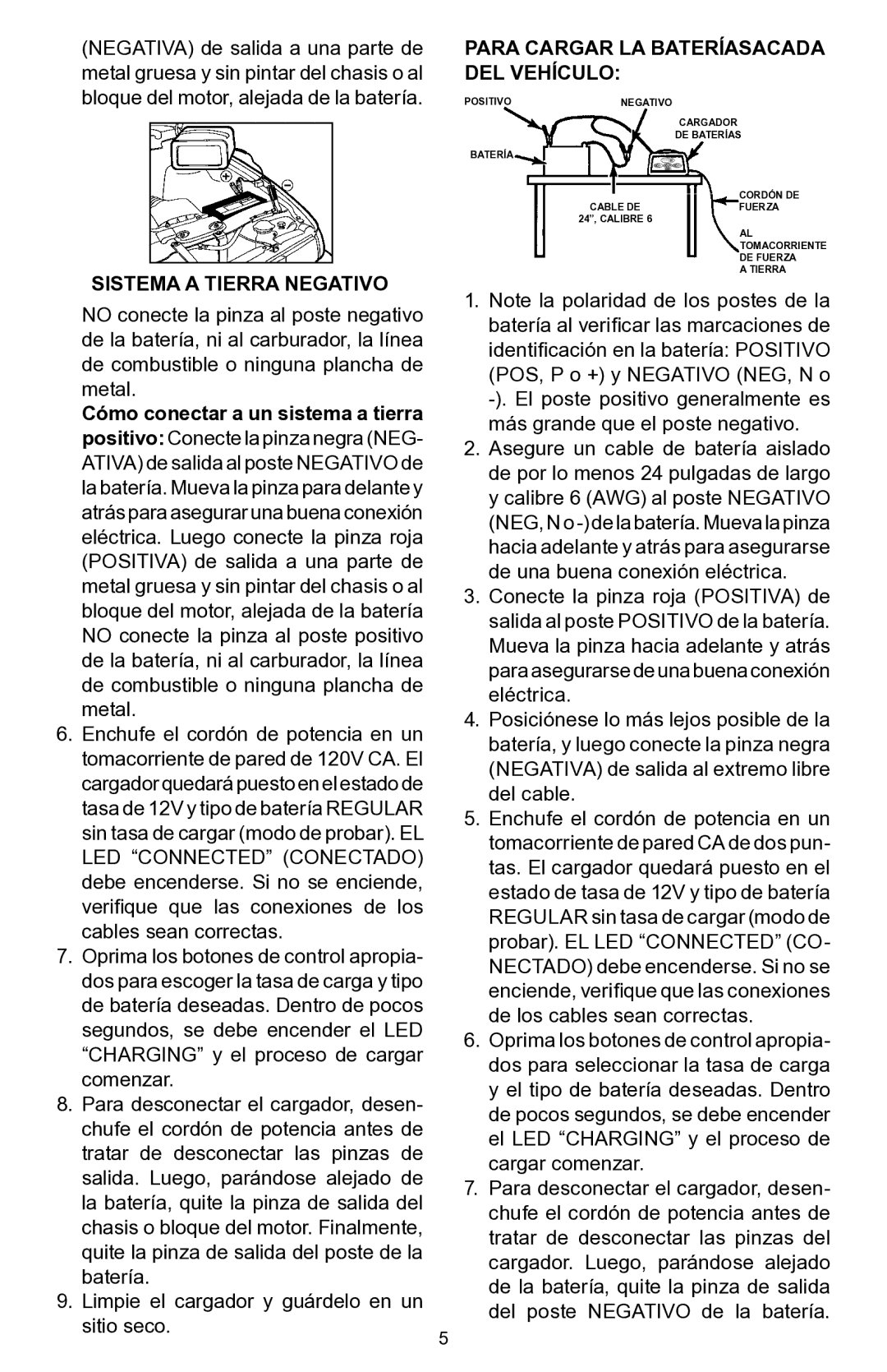 Schumacher PSC-12500A owner manual Sistema a Tierra Negativo, Para Cargar LA Bateríasacada DEL Vehículo 