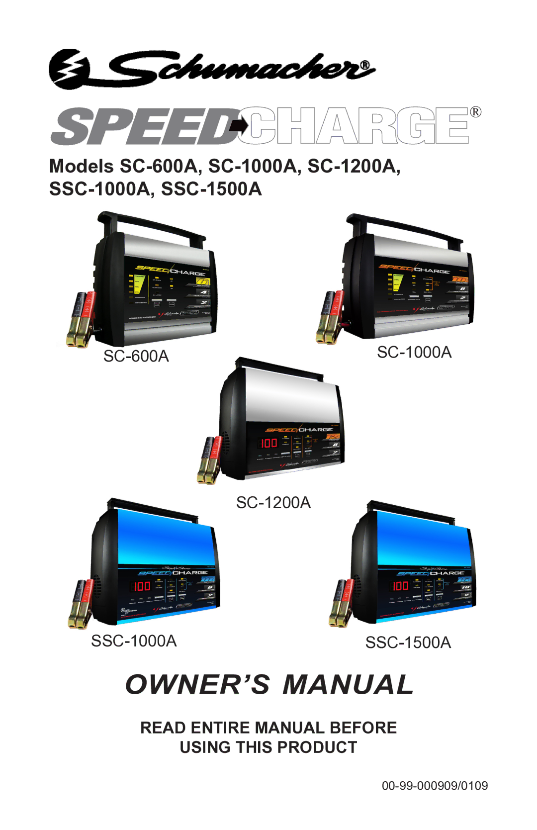 Schumacher MODELS SC-600A owner manual Models SC-600A, SC-1000A, SC-1200A, SSC-1000A, SSC-1500A 