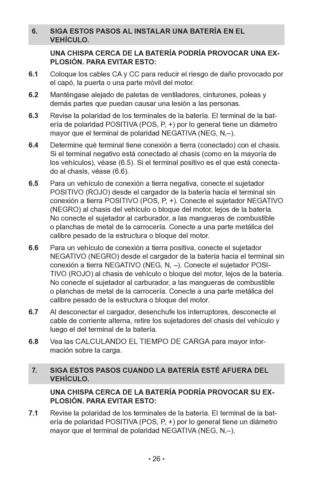 Schumacher MODELS SC-600A, SC-1000A owner manual Siga Estos Pasos cuando la batería esté afuera del vehículo 