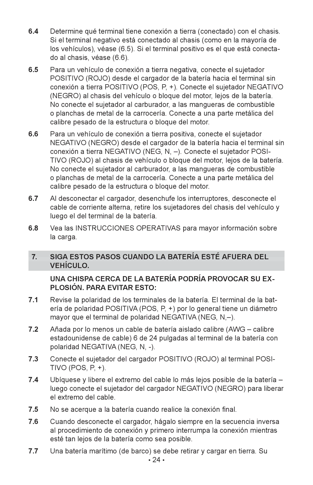 Schumacher SC-10030A owner manual Siga Estos Pasos cuando la batería esté afuera del vehículo 