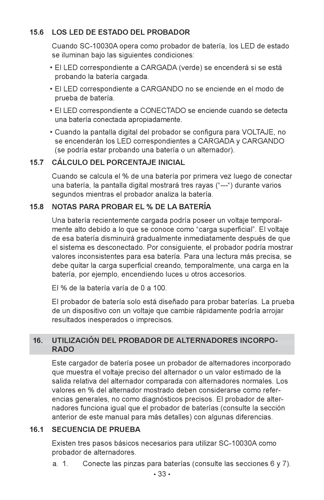 Schumacher SC-10030A owner manual LOS LED DE Estado DEL Probador, 15.7 Cálculo DEL Porcentaje Inicial, Rado 