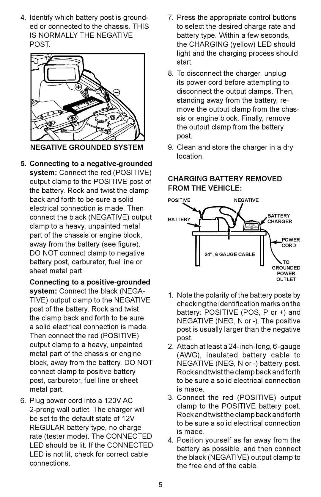 Schumacher SC-12000A owner manual Negative Grounded System, Charging Battery Removed From The Vehicle 