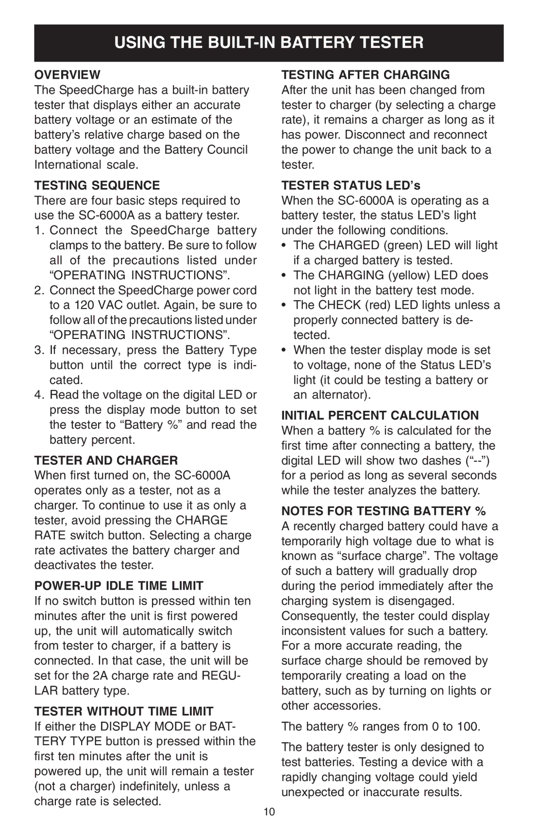 Schumacher SC-6000A owner manual Using the BUILT-IN Battery Tester 