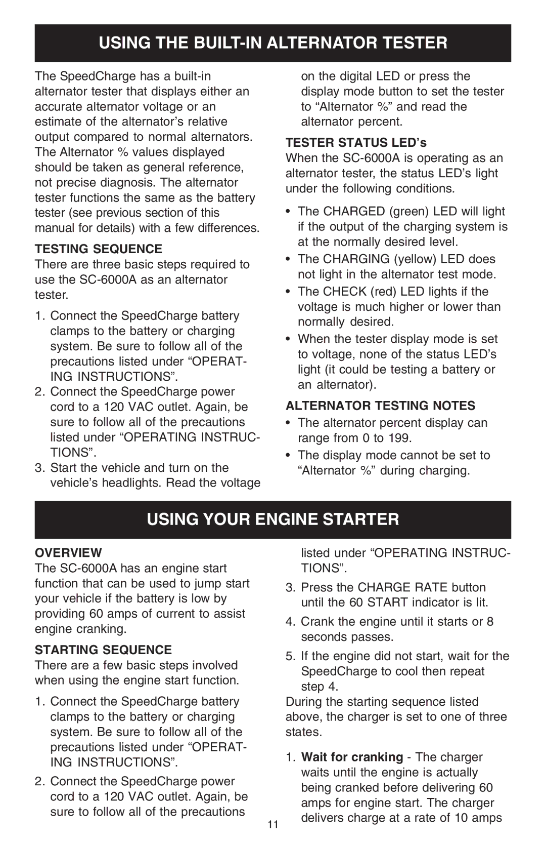 Schumacher SC-6000A owner manual Using the BUILT-IN Alternator Tester, Using Your Engine Starter, Alternator Testing Notes 