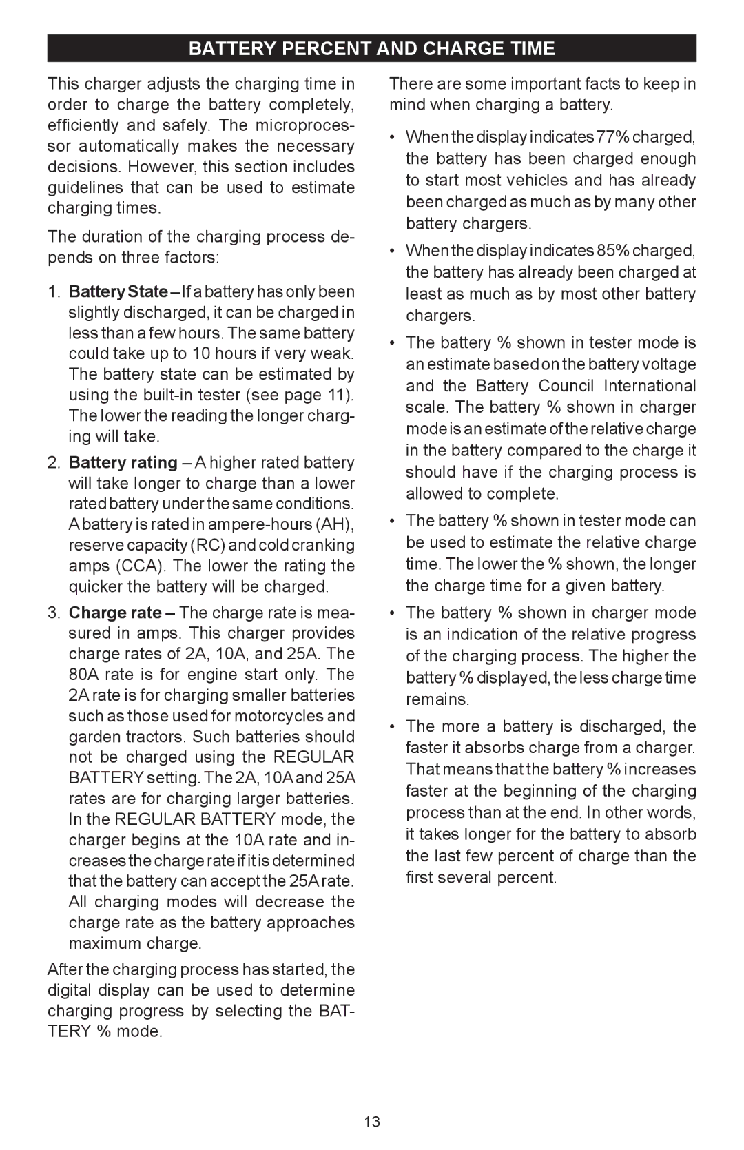 Schumacher SC-8010A owner manual Battery percent and charge time, Lower the reading the longer charg- ing will take 