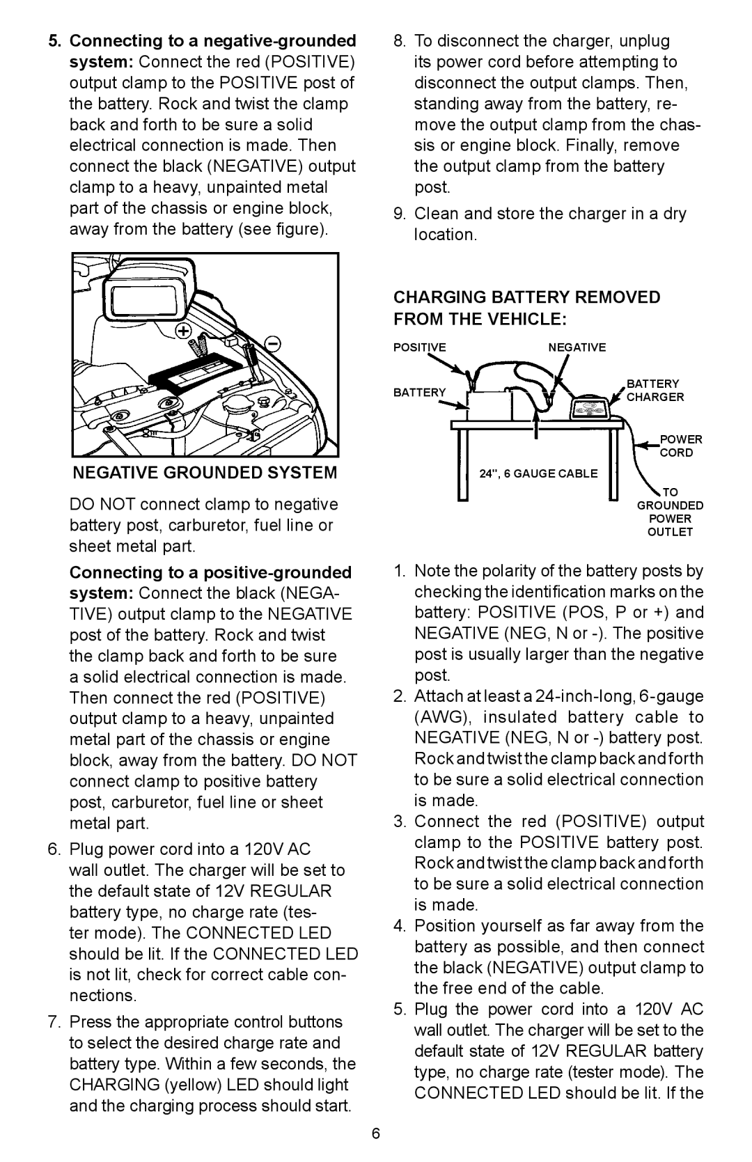 Schumacher SC-8010A owner manual Negative Grounded System, Charging Battery Removed From The Vehicle 