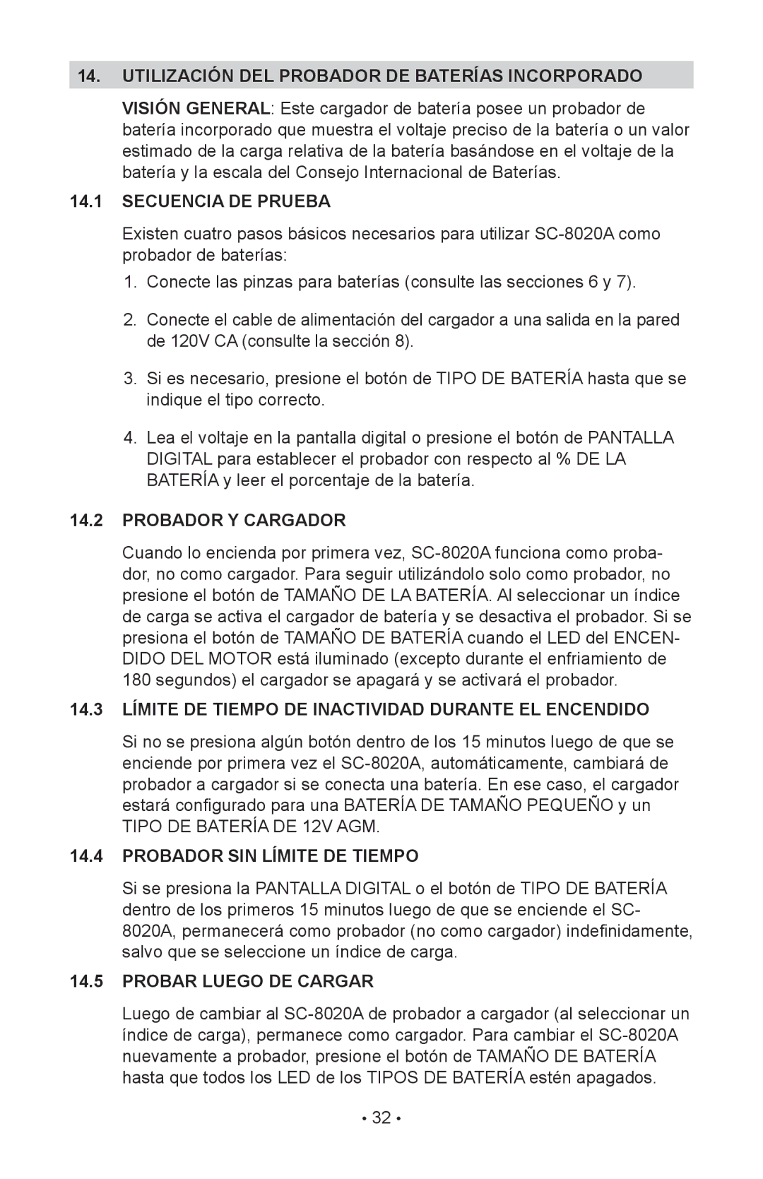 Schumacher SC-8020A Secuencia DE Prueba, Probador Y Cargador, 14.3 Límite DE Tiempo DE Inactividad Durante EL Encendido 