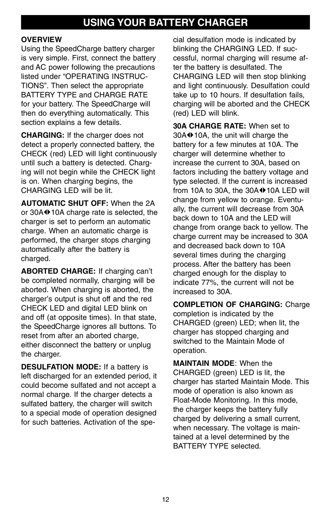 Schumacher SCF-6000A owner manual Using Your Battery Charger, 30A Charge Rate When set to 