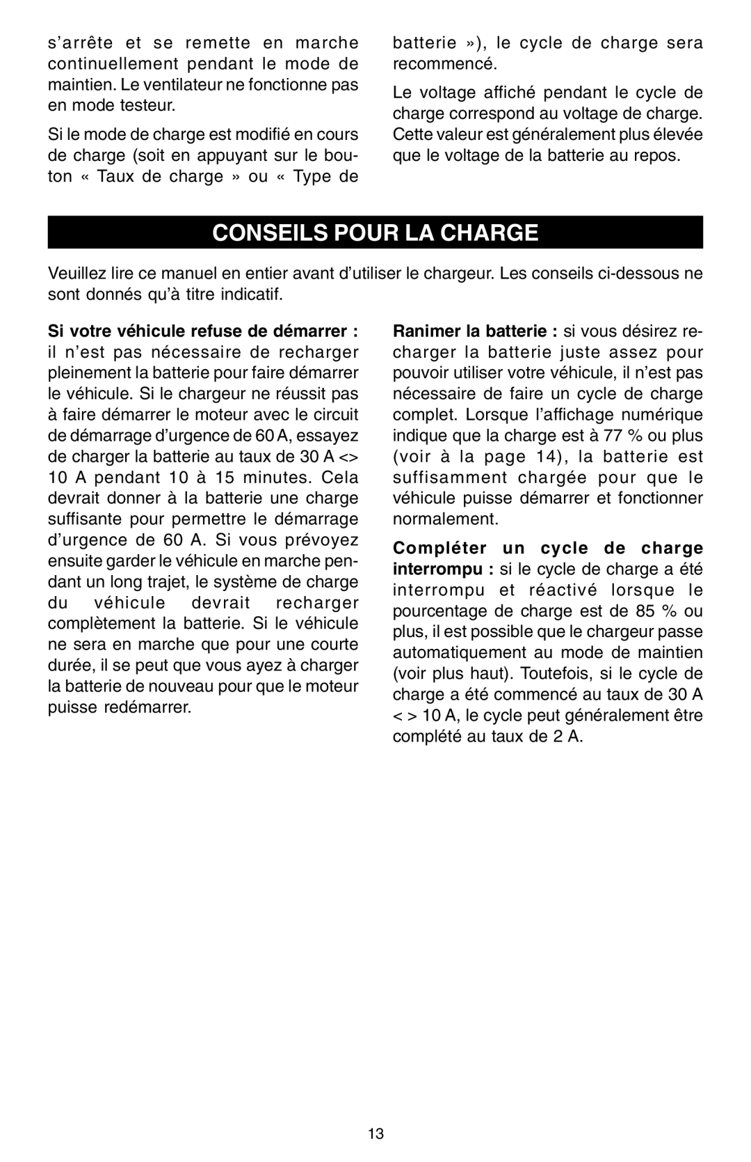 Schumacher SCF-6000A owner manual Conseils Pour LA Charge, Si votre véhicule refuse de démarrer 