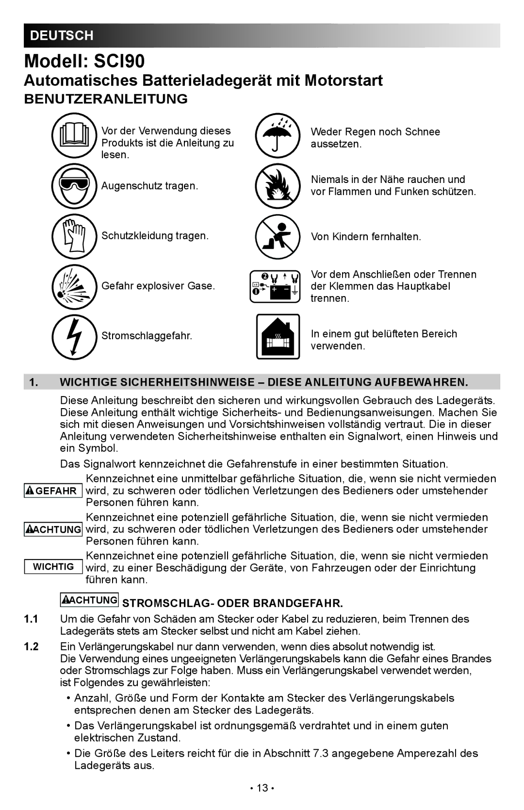 Schumacher SCI90 Wichtige Sicherheitshinweise Diese Anleitung Aufbewahren, Achtung STROMSCHLAG- Oder Brandgefahr 