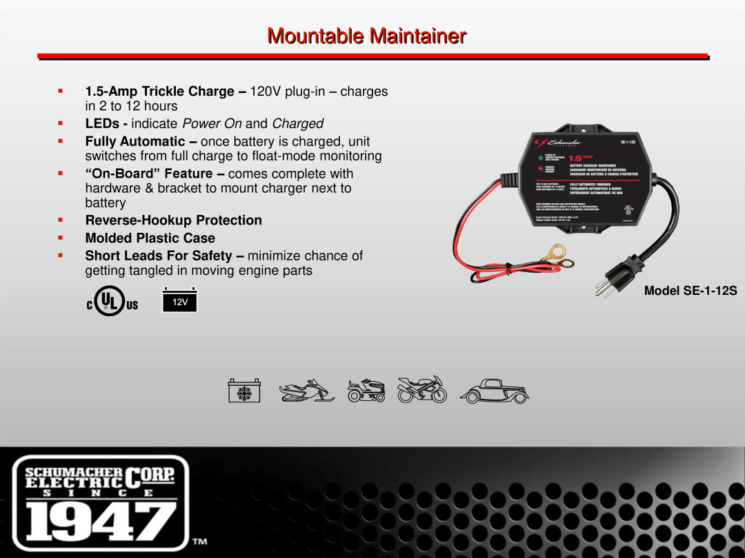 Schumacher SE-1 manual Mountable Maintainer,  LEDs - indicate Power On and Charged 