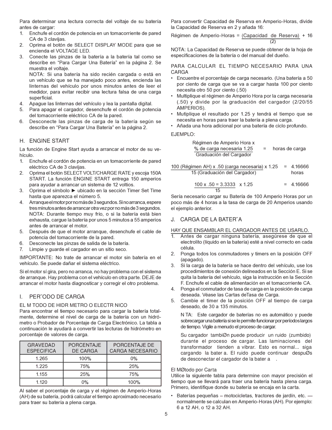 Schumacher SE-1555A owner manual Período DE Carga, Carga DE LA Batería, EL Método DE Hidrómetro O Electrónico, Ejemplo 