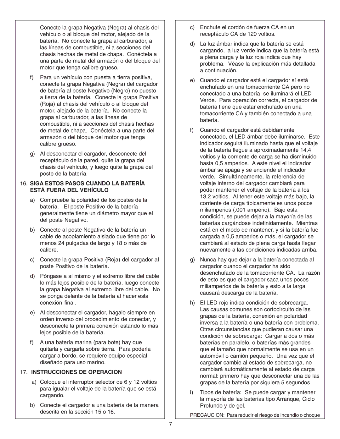 Schumacher SE-1562A owner manual Siga Estos Pasos Cuando LA Batería Está Fuera DEL Vehículo, Instrucciones DE Operacion 