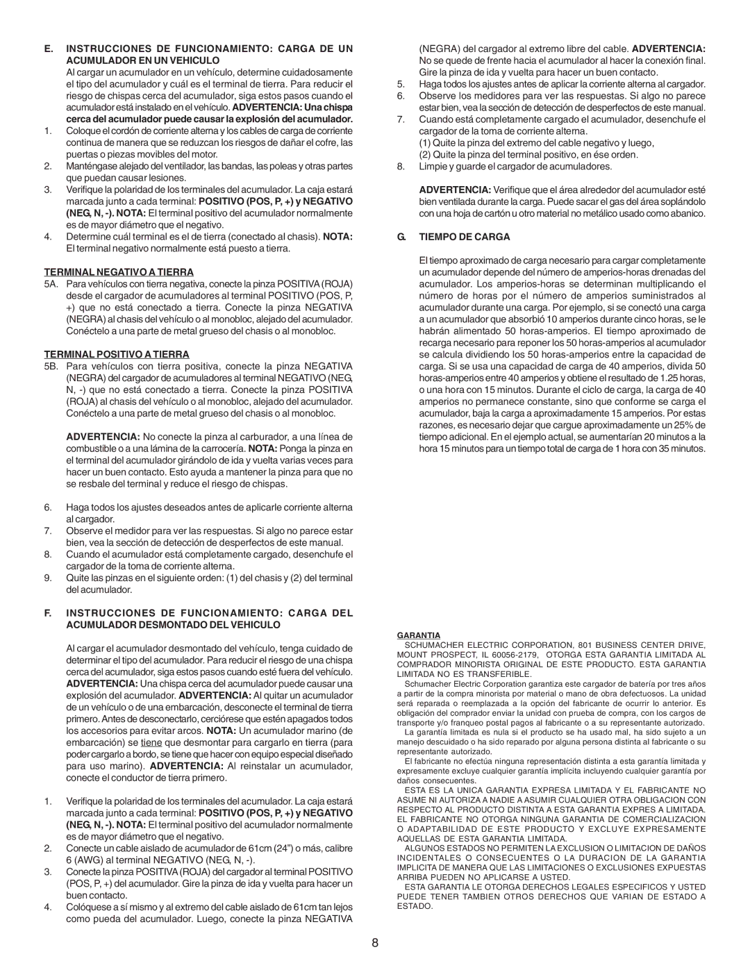 Schumacher SE-4020, SE-2001 owner manual Terminal Negativo a Tierra, Terminal Positivo a Tierra, Tiempo DE Carga, Garantia 