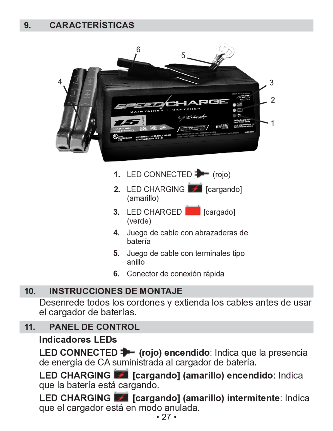 Schumacher SEM-1562A owner manual Características, Instrucciones DE Montaje, LED Connected, LED Charging 