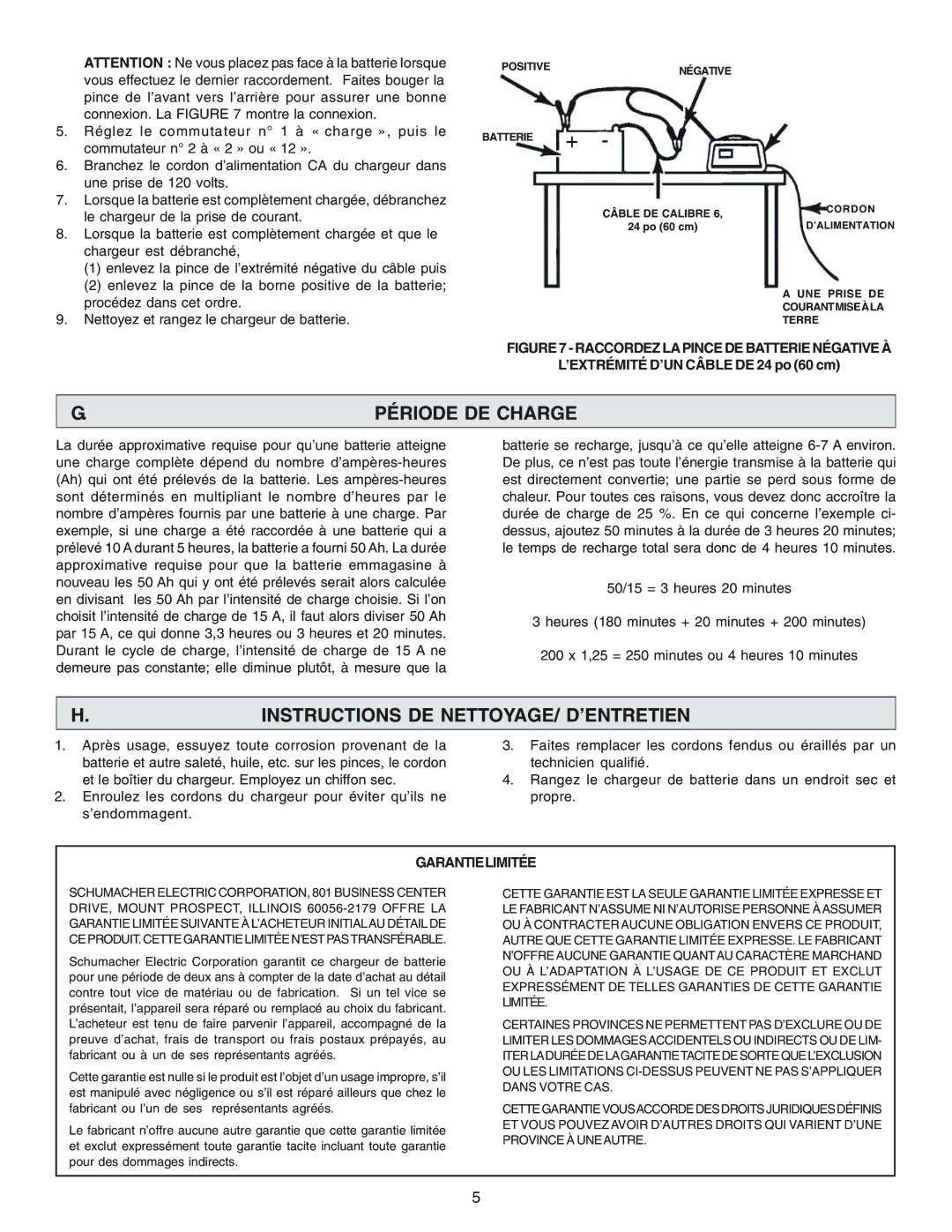 Schumacher SF-2150MA owner manual Période DE Charge, Instructions DE NETTOYAGE/ D’ENTRETIEN, Garantielimitée 