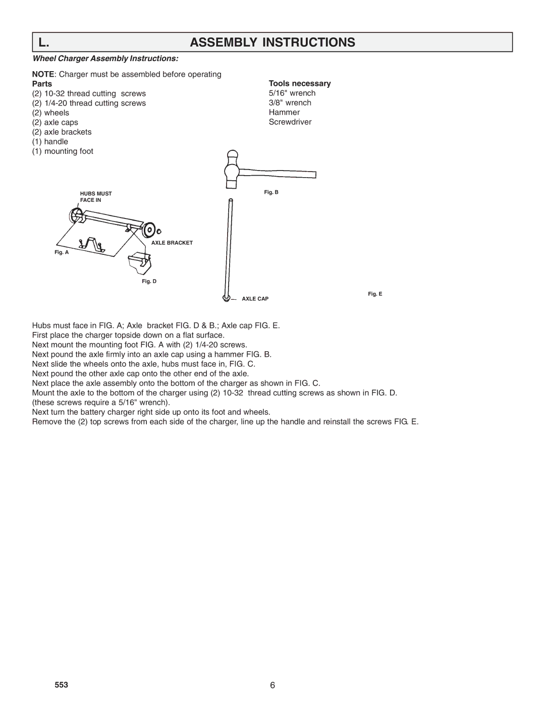 Schumacher SF 4022, SF 6030, SF 4020, SF 2001 owner manual Assembly Instructions, Parts Tools necessary 